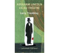 Abraham Lincoln Va Au Théâtre
