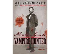 Abraham Lincoln: Vampire Hunter