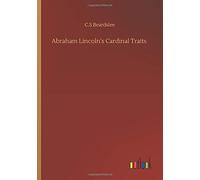 Abraham Lincoln's Cardinal Traits