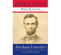 Abraham Lincoln's Gettysburg Address Illustrated