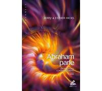 Abraham Parle, Un Nouveau Commencement - Tome 2