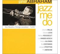 Abraham, Phil - Jazz Me Do