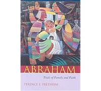 Abraham, Studies on Personalities of the Old Testament Terence E. Fretheim (Auteur)
