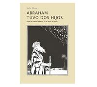 Abraham tuvo dos hijos