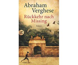 Abraham Verghese Silvia Mor Rückkehr nach Missing: Roman (insel taschen (Poche)