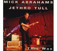 Abrahams Mick (Jethro Tull) - This Was [Import]