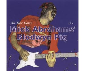 Abrahams, Mick - Live: All Tore Down