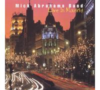 Abrahams, Mick - Live in Madrid