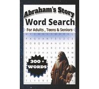 Abraham's Story Word Search: Word Searches Easy To Read Print about Abraham Story, Obedience , Faith and more .| 6x9 Inches,110 pages| 55+ puzzles