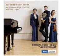 Abrahamsen / Cage / Koechlin - Modern Horn Trios [Compact Discs]