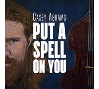 Abrams Casey - Put a Spell on You (180 Gr.)