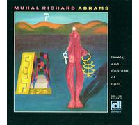 Abrams, Muhal Richard - Levels & Degrees of Light [Import]