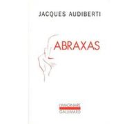 Abraxas Jacques Audiberti (Auteur)