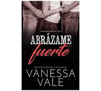 Abrázame Fuerte