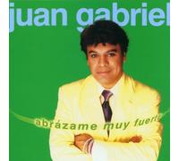 Abrazame Muy Fuerte by Gabriel, Juan [Music CD]