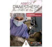 Abrégé D'anesthésie Du Chien Et Du Chat