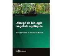 Abrégé de biologie végétale appliquée Gérard Tremblin (Auteur), Abderrazak Marouf (Auteur)