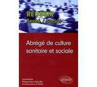 Abrégé de culture sanitaire et sociale - Philippe-Jean Quillien - Ellipses - broché - Etude