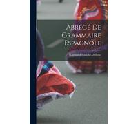 Abrégé De Grammaire Espagnole