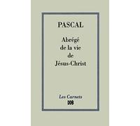 Abrégé de la vie de Jésus-Christ