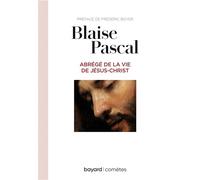Abrégé de la vie de Jésus - Frédéric Boyer - Bayard - broché - Essai