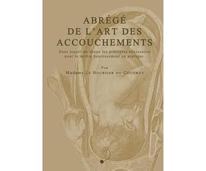 Abrégé de l'Art des Accouchements