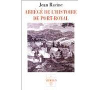 Abrégé de l'histoire de Port-Royal