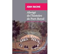 Abrégé de l'histoire de Port-Royal