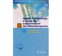 Abrégé De Physiologie À L'usage Des Acupuncteurs Et Des Réflexothérapeutes