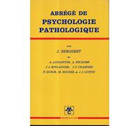 Abrégé de psychologie pathologique théorique et clinique.