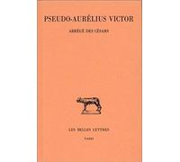 Abrégé des Césars: Bilingue français-latin