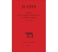 Abrégé Des Histoires Philippiques De Trogue Pompée - Tome 2, Livres Xi-Xxiii
