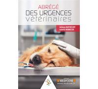 Abrège des urgences vétérinaires - Mennecier Barthelemy - Med'com - broché - Essai