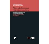 Abriendo las cajas negras del castigo: Penalidad, normalización y gubernamentalidad desde una perspectiva foucaultiana