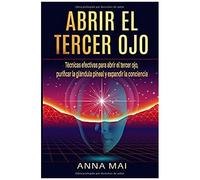 Abrir El Tercer Ojo