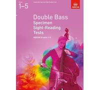 Abrsm: double bass specimen sight-reading tests - grades 1-5 (from 2012)