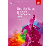 Abrsm: double bass specimen sight-reading tests - grades 1-5 (from 2012)