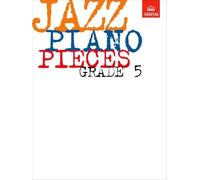Abrsm jazz piano: pieces grade 5 piano