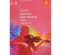 Abrsm: violin specimen sight-reading tests - grades 6-8 (from 2012)