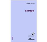 Christian Cavaillé – Abrupts – Poésie – Broché