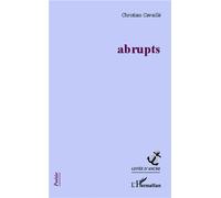 Abrupts - Christian Cavaillé - L'harmattan - broché - Poésie