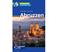 Abruzzen Reiseführer Michael Müller Verlag: Individuell reisen mit vielen praktischen Tipps. Inkl. Freischaltcode zur ausführlichen App mmtravel.com