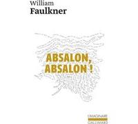 Absalon, Absalon ! William Faulkner (Auteur), François Pitavy (Préface), René-Noël Raimbault (Traduction)
