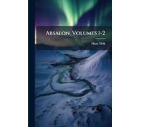 Absalon, Volumes 1-2
