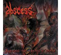 Abscess - Through The Cracks Of Death