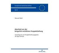 Abschied Von Der Bürgerlich-Rechtlichen Prospekthaftung