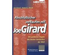 Abschlußsicher Verkaufen Mit Joe Girard