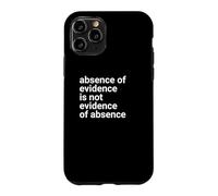 Absence of Evidence Scientific Method and Religious Design Coque pour iPhone 11 Pro