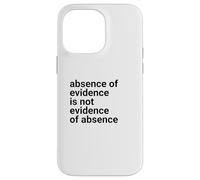 Absence of Evidence Scientific Method and Religious Design Coque pour iPhone 14 Pro Max