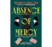 Absence of Mercy: A twisty and bromantic Victorian detective novel